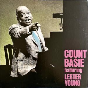 COUNT BASIE, LESTER YOUNG カウント・ベイシー レスター・ヤング / Count Basie Featuring Lester Young [LP]