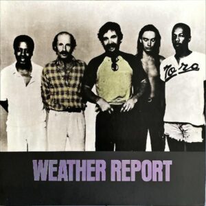 WEATHER REPORT ウェザー・リポート / Weather Report [LP]