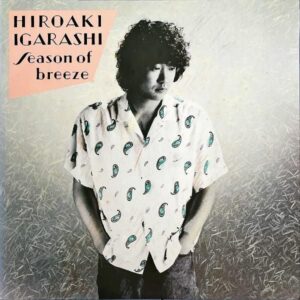 五十嵐浩晃 / Season Of Breeze [LP]