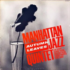 MANHATTAN JAZZ QUINTET マンハッタン・ジャズ・クインテット / Autumn Leaves [LP]