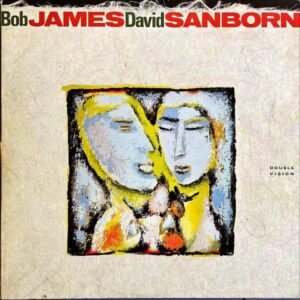 BOB JAMES, DAVID SANBORN ボブ・ジェームス＆デイヴィッド・サンボーン / Double Vision [LP]