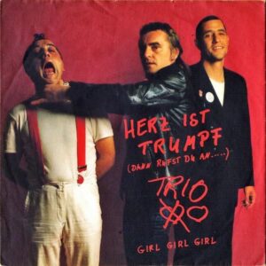 TRIO / Herz Ist Trumpf (Dann Rufst Du An…) [7INCH]