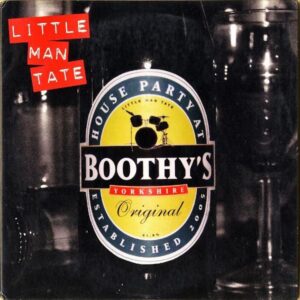 LITTLE MAN TATE / House Party Boothy’s [7INCH]