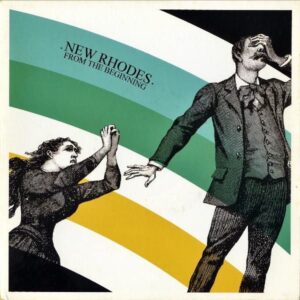 NEW RHODES / From The Beginnings [7INCH]