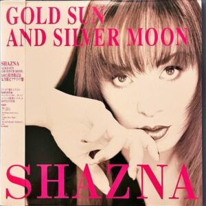 シャズナ SHAZNA / Gold Sun And Silver Moon [LP]