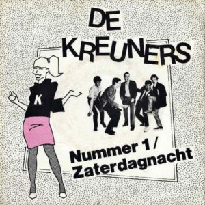 DE KREUNERS / Nummer 1 [7INCH]