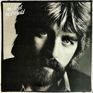 MICHAEL McDONALD / If That’s What It Takes [LP]
