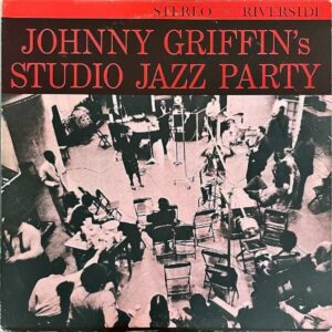 JOHNNY GRIFFIN ジョニー・グリフィン / Studio Jazz Party [LP]