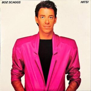 BOZ SCAGGS ボズ・スキャッグス / Hits! [LP]
