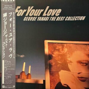 柳ジョージ YANAGI GEORGE / For Your Love The Best Collection [LP]