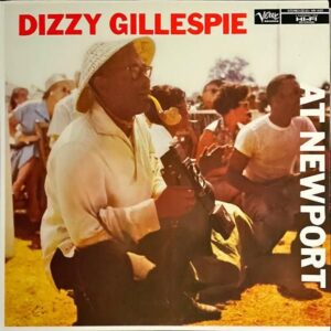 DIZZY GILLESPIE ディジー・ガレスピー / At Newport ガレスピー・アット・ニューポート’57 [LP]