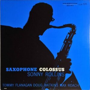 SONNY ROLLINS ソニー・ロリンズ / Saxophone Colossus サキソフォン・コロッサス [LP]