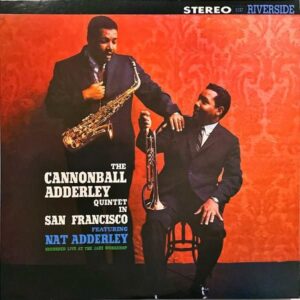 THE CANNONBALL ADDERLEY QUINTET キャノンボール・アダレイ・クインテット / In San Francisco [LP]