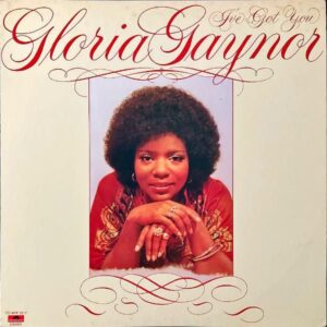 GLORIA GAYNOR グロリア・ゲイナー / I’ve Got You アイヴ・ゴット・ユー [LP]