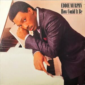 EDDIE MURPHY エディ・マーフィ / How Colud It Be [LP]