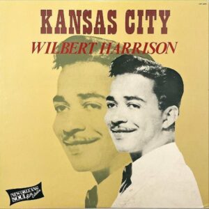 WILBERT HARRISON ウィルバート・ハリスン / Kansas City [LP]