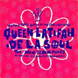 QUEEN LATIFAH + DE LA SOUL / Mamma Gave Birth To The Soul Children [7INCH]