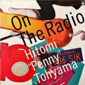 当山ひとみ PENNY / オン・ザ・レイディオ On The Radio [LP]