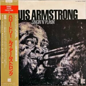 LOUIS ARMSTRONG ルイ・アームストロング / Singin’ N’ Playin’ [LP]