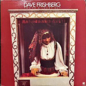 DAVE FRISHBERG / You’re A Lucky Guy [LP]