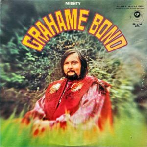 GRAHAME BOND / Mighty Grahame Bond [LP]