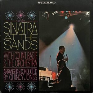FRANK SINATRA WITH COUNT BASIE & THE ORCHESTRA フランク・シナトラ＆カウント・ベイシー楽団 / Sinatra At The Sands [LP]