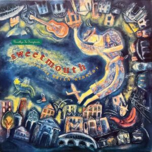 SWEETMOUTH FEAT. BRIAN KENNEDY / Goodbye To Songtown [LP]