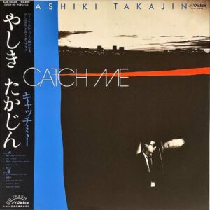 やしきたかじん YASHIKI TAKAJIN / Catch Me キャッチ・ミー [LP]