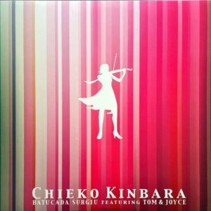 金原千恵子 KINBARA CHIEKO / Batucada Surgiu featuring TOM & JOYCE [12INCH]
