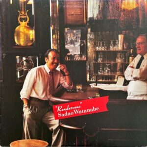 渡辺貞夫 WATANABE SADAO / Rendezvous [LP]