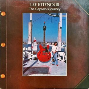 LEE RITENOUR リー・リトナー / The Captain’s Journey [LP]