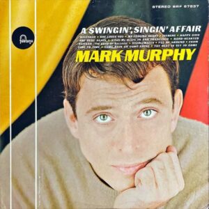 MARK MURPHY / A Swingin’, Singin’ Affair [LP]