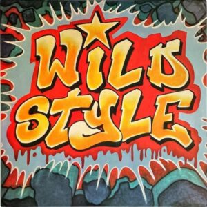 SOUNDTRACK / Wild Style [LP]