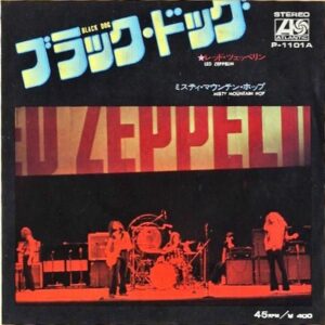 LED ZEPPELIN レッド・ツェッペリン / Black Dog ブラック・ドッグ [7INCH]