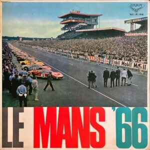 LE MANS ’66 / 栄光への爆走 1966年 仏ル・マン ２４時間レース [LP]