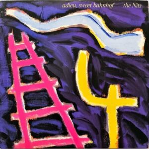 THE NITS ザ・ニッツ / Adieu, Sweet Bahnhof [LP]