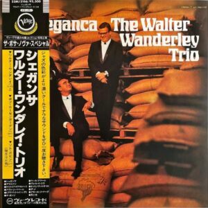 THE WALTER WANDERLEY TRIO ワルター・ワンダレイ・トリオ / Cheganca シェガンサ [LP]