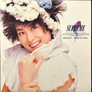 松田聖子 MATSUDA SEIKO / Supreme スープリーム [LP]