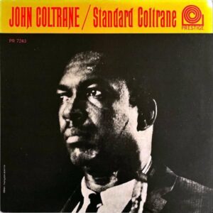 JOHN COLTRANE ジョン・コルトレーン / Standard Coltrane スタンダード・コルトレーン [LP]