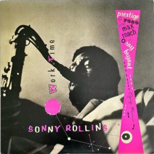 SONNY ROLLINS ソニー・ロリンズ / Worktime ワークタイム [LP]