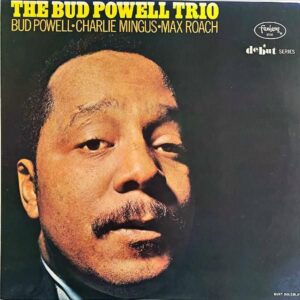 THE BUD POWELL TRIO ザ・バッド・パウエル・トリオ / The Bud Powell Trio [LP]