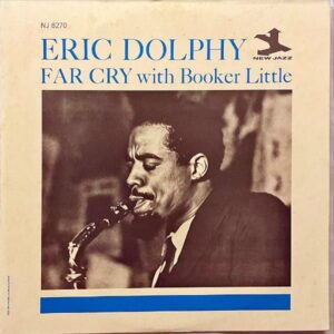 ERIC DOLPHY エリック・ドルフィー / Far Cry With Booker Little ファー・クライ [LP]