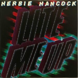 HERBIE HANCOCK ハービー・ハンコック / Lite Me Up ライト・ミー・アップ [LP]