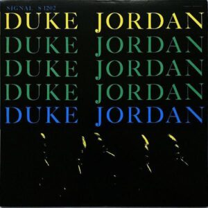 DUKE JORDAN デューク・ジョーダン / Trio & Quintet シグナル１ [LP]