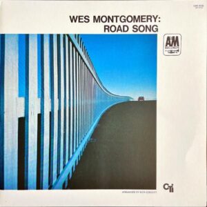 WES MONTGOMERY ウェス・モンゴメリー / Road Song ロード・ソング [LP]