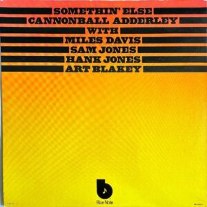 JULIAN CANNONBALL ADDERLEY / Somethin’ Else [LP]