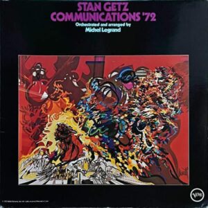 STAN GETZ / Communications ’72 [LP]