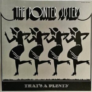 THE POINTER SISTERS ザ・ポインター・シスターズ / That’s A Plenty ザッツ・ア・プレンティ [LP]