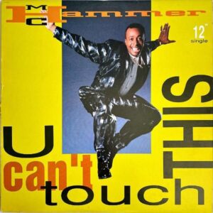 MC HAMMER / U Can’t Touch This [12INCH]