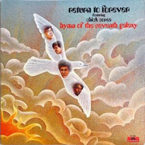 CHICK COREA チック・コリア / Hymn Of The Seventh Galaxy 第７銀河の讃歌 [LP]